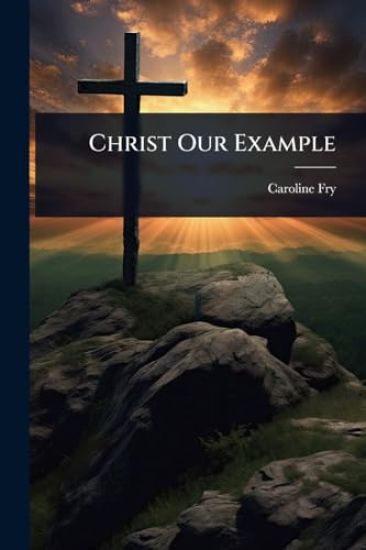 Christ Our Example