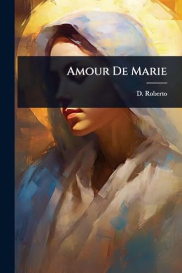 Amour De Marie