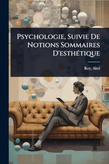 Psychologie, Suivie De Notions Sommaires D'esthÃ(c)tique