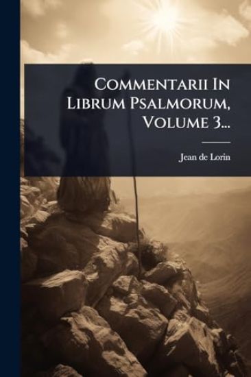 Commentarii In Librum Psalmorum, Volume 3...