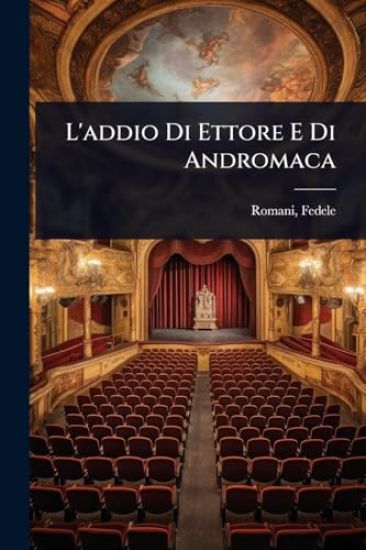 L'addio Di Ettore E Di Andromaca