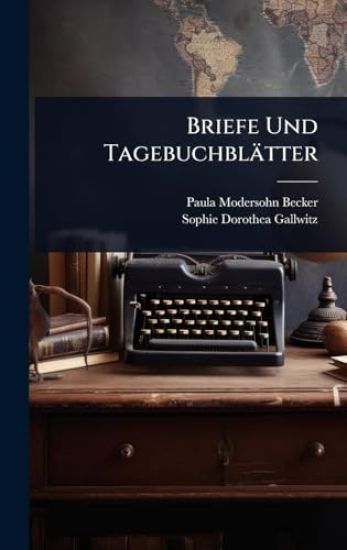 Briefe Und Tagebuchblätter