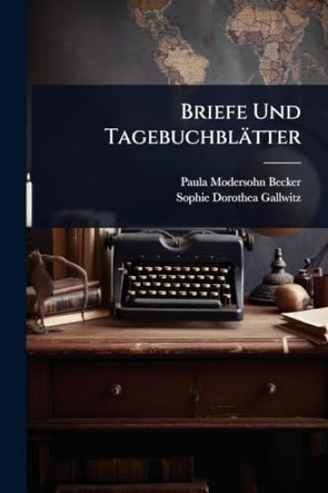 Briefe Und Tagebuchblätter