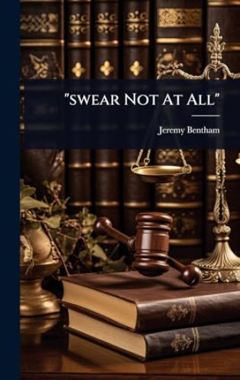 "swear Not At All"