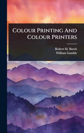 Colour Printing And Colour Printers