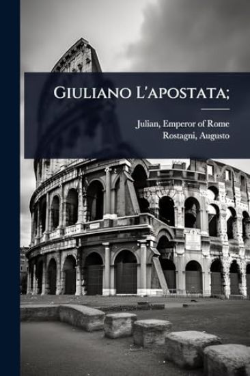 Giuliano L'apostata;
