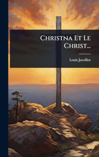 Christna Et Le Christ...