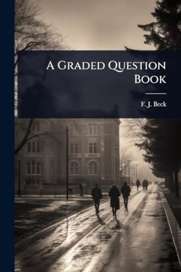A Graded Question Book