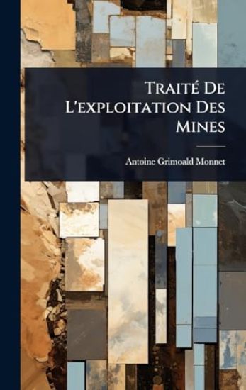TraitÃ(c) De L'exploitation Des Mines
