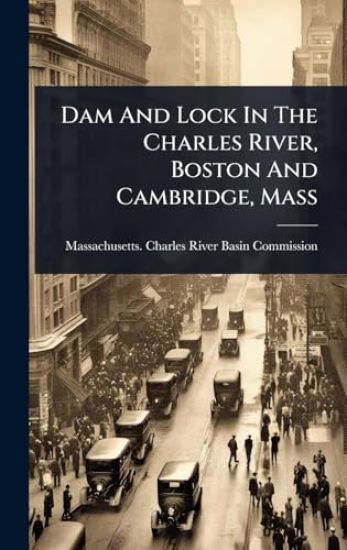 Dam And Lock In The Charles River, Boston And Cambridge, Mass