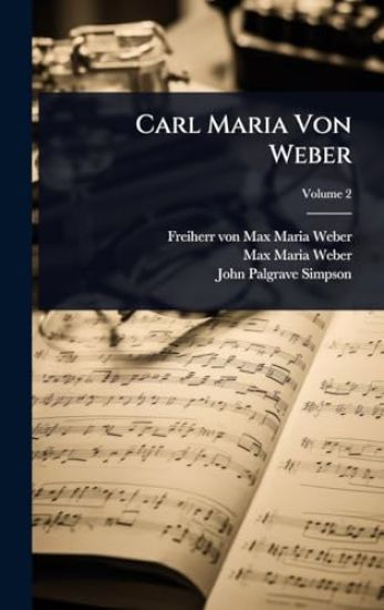 Carl Maria Von Weber