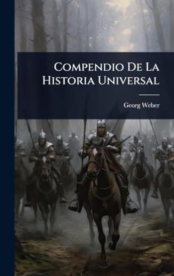 Compendio De La Historia Universal