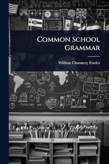 Common School Grammar