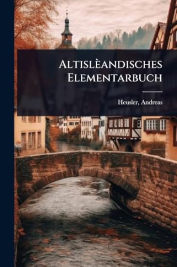Altislèandisches Elementarbuch