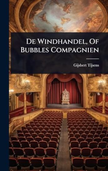 De Windhandel, Of Bubbles Compagnien