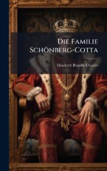 Die Familie Schönberg-Cotta