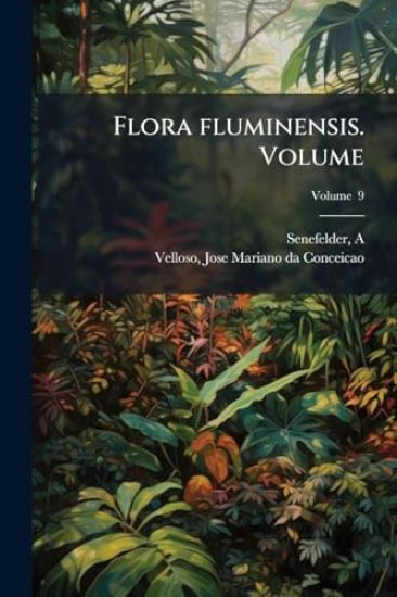 Flora fluminensis. Volume