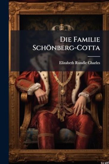 Die Familie Schönberg-Cotta