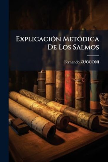 ExplicaciÃ3n MetÃ3dica De Los Salmos