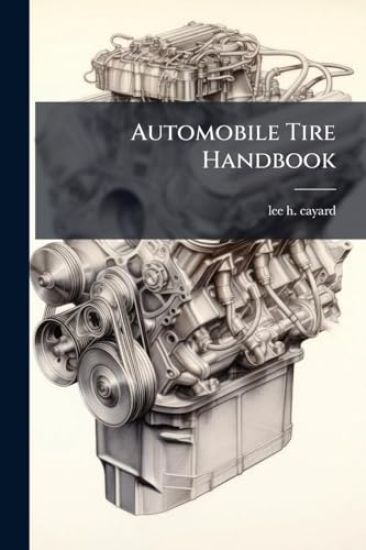 Automobile Tire Handbook