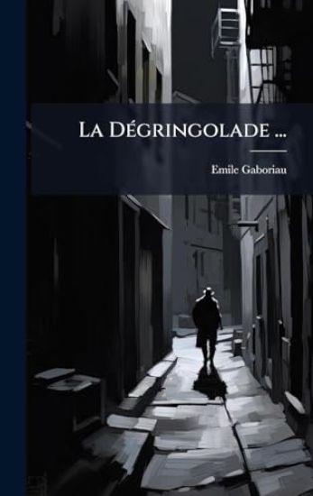 La DÃ(c)gringolade ...