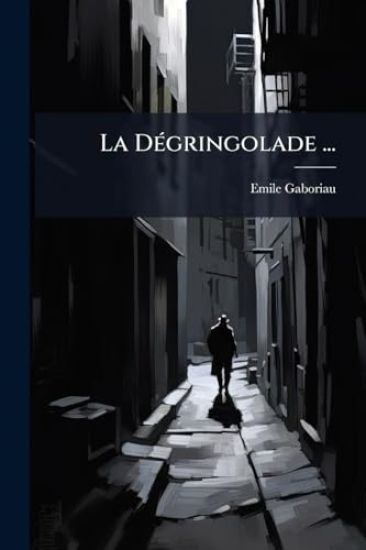 La DÃ(c)gringolade ...