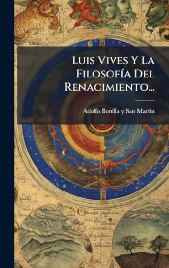 Luis Vives Y La FilosofÃ-a Del Renacimiento...