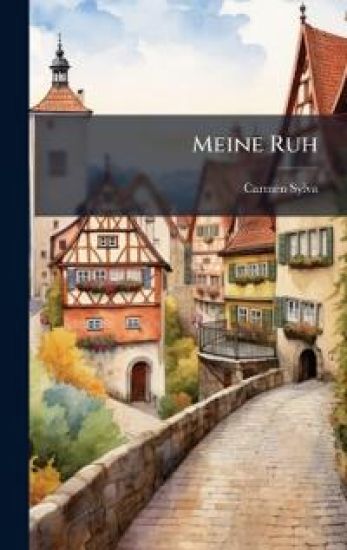 Meine Ruh