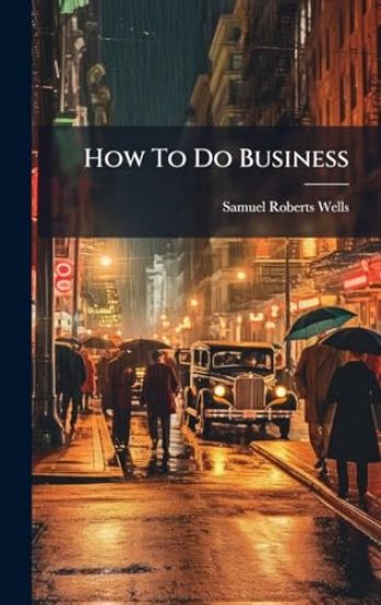 How To Do Business