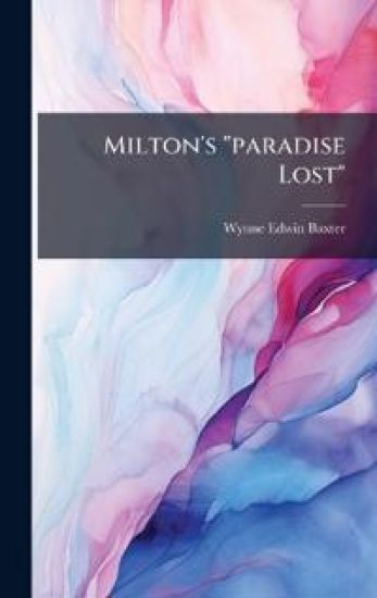 Milton's "paradise Lost"