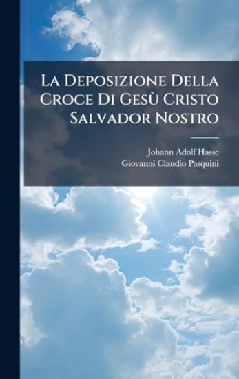 La Deposizione Della Croce Di GesÃ¹ Cristo Salvador Nostro