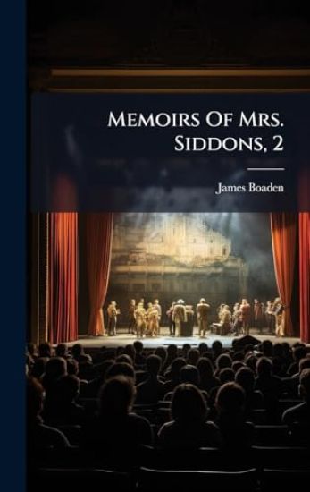 Memoirs Of Mrs. Siddons, 2