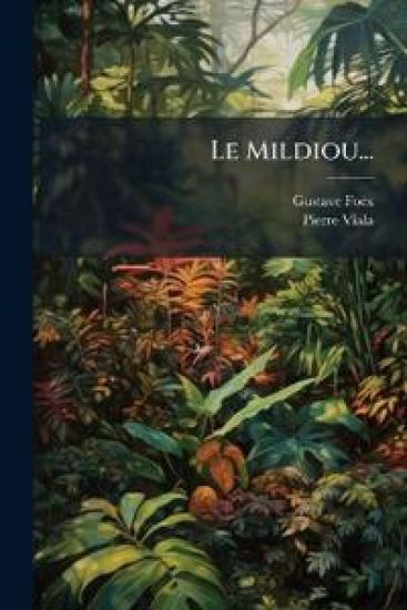 Le Mildiou...