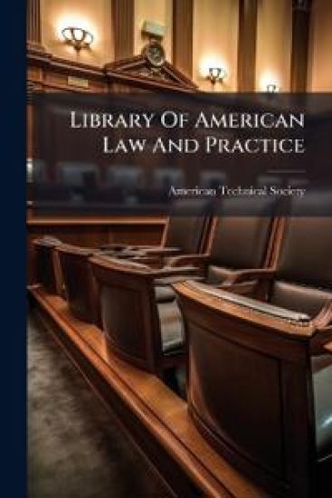 Library Of American Law And Practice