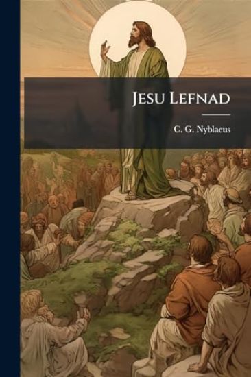 Jesu Lefnad