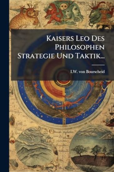 Kaisers Leo Des Philosophen Strategie Und Taktik...