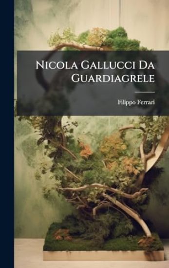 Nicola Gallucci Da Guardiagrele