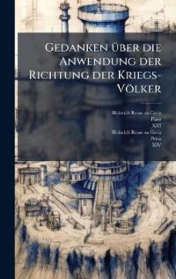 Gedanken Ã1/4ber die Anwendung der Richtung der Kriegs-Völker