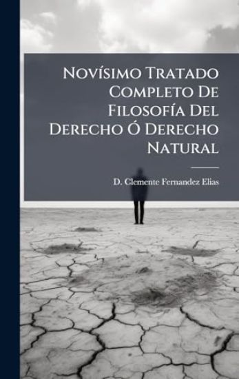 NovÃ-simo Tratado Completo De FilosofÃ-a Del Derecho Ã" Derecho Natural
