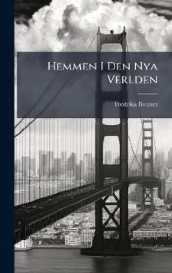 Hemmen I Den Nya Verlden