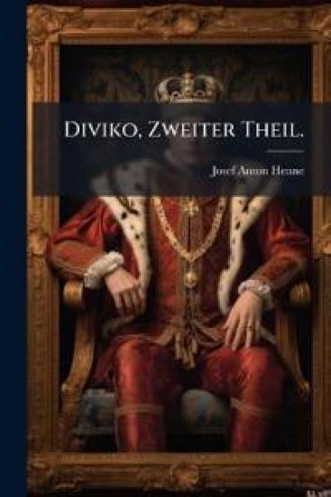 Diviko, Zweiter Theil.