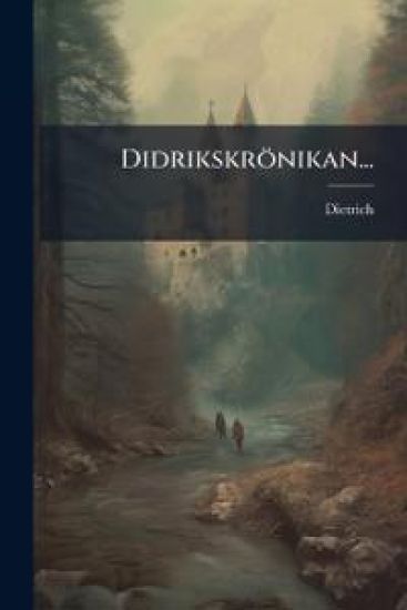 Didrikskrönikan...