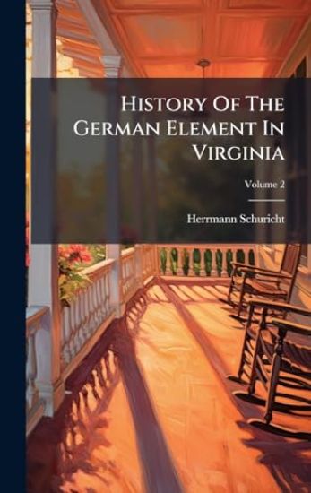 History Of The German Element In Virginia