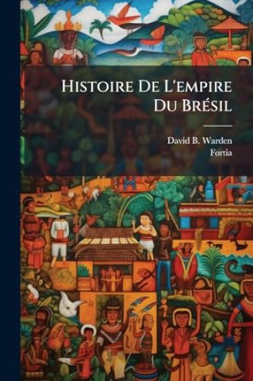 Histoire De L'empire Du BrÃ(c)sil