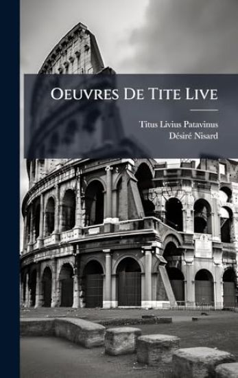 Oeuvres De Tite Live