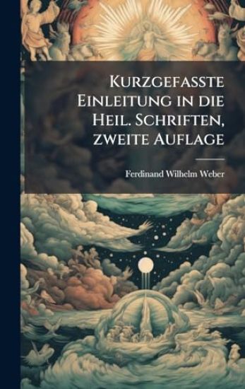 Kurzgefasste Einleitung in die Heil. Schriften, zweite Auflage
