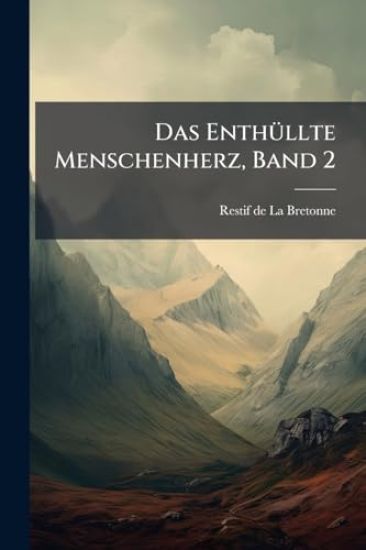 Das EnthÃ1/4llte Menschenherz, Band 2