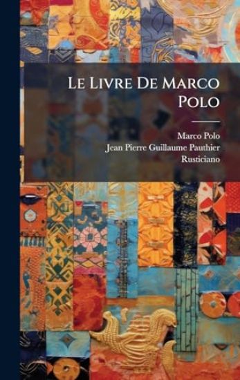 Le Livre De Marco Polo