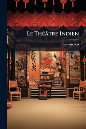 Le ThÃ(c)âtre Indien