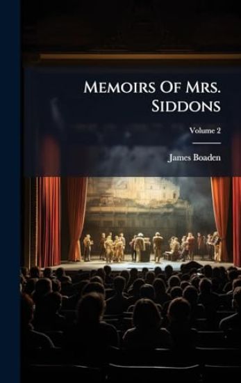 Memoirs Of Mrs. Siddons